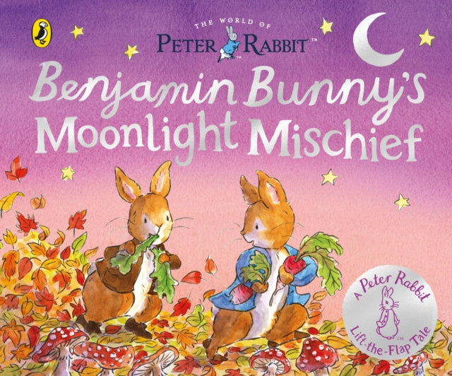 The World of Peter Rabbit: Benjamin Bunny’s Moonlight Mischief by Beatrix Potter