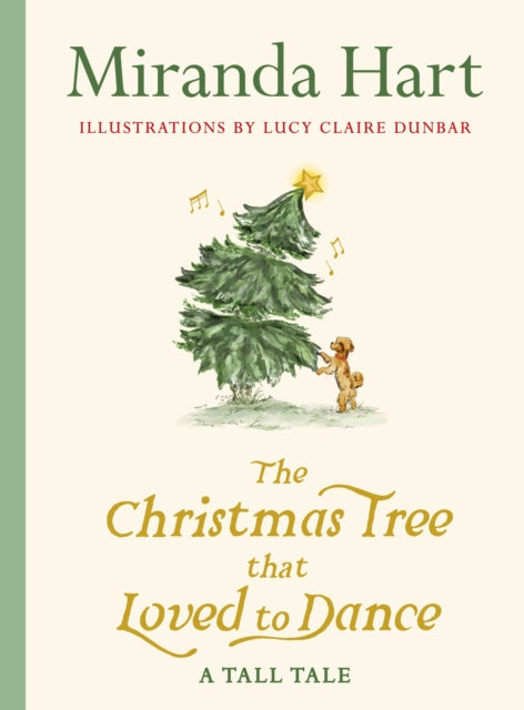 The Christmas Tree that Loved to Dance by Miranda Hart (SIGNED)