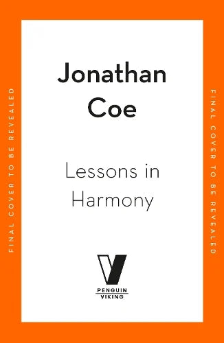 Lessons in Harmony by Jonathan Coe
