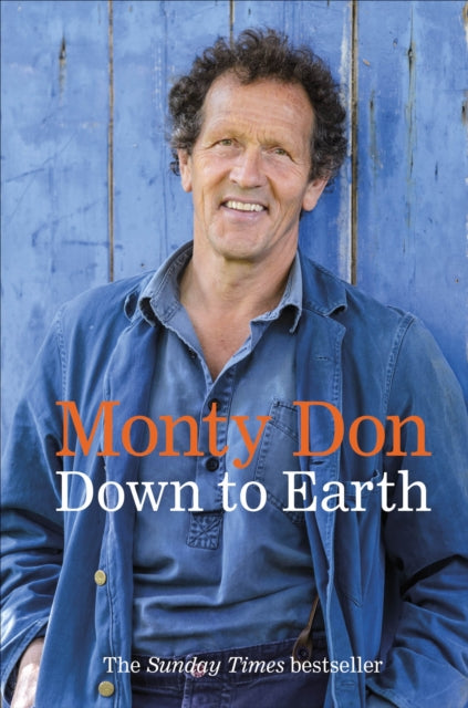Down to Earth by Monty Don