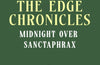The Edge Chronicles: Midnight Over Sanctaphrax: Third Book of Twig by Chris Riddell & Paul Stewart