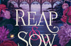 Reap & Sow by Charlotte B. Plumb