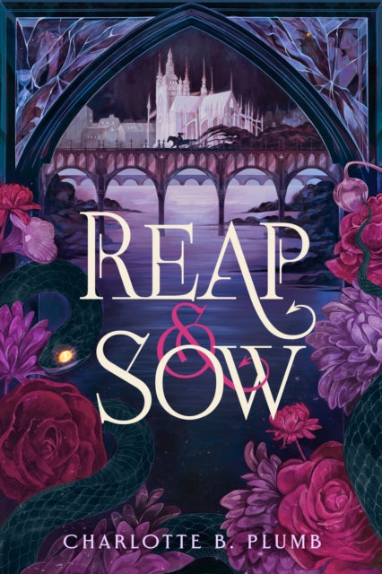Reap & Sow by Charlotte B. Plumb