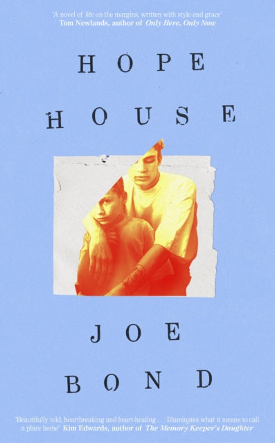 Hope House by Joe Bond