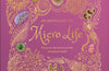 An Anthology of Micro Life: Discover the Stories of the Miniature World by Jess French