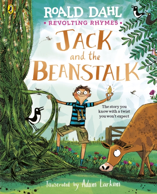 Revolting Rhymes: Jack and the Beanstalk by Roald Dahl