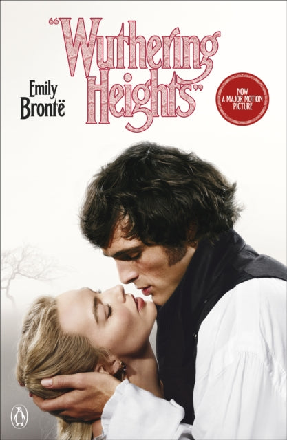 Wuthering Heights: film tie-in by Emily Bronte