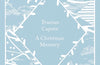 A Christmas Memory by Truman Capote
