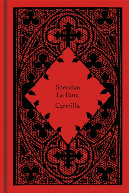 Carmilla by Joseph Sheridan Le Fanu