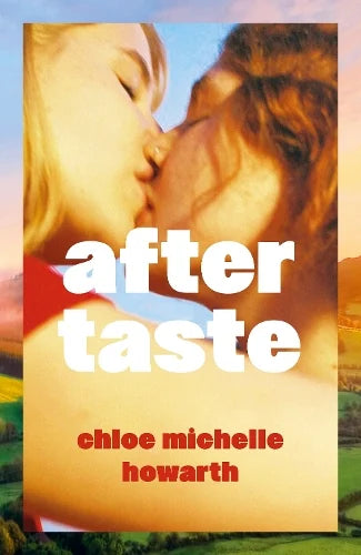 Aftertaste by Chloe Michelle Howarth