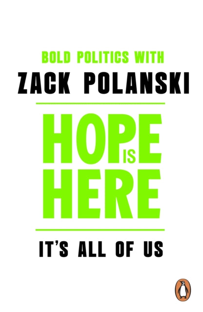 Hope is Here: It’s all of us by Zack Polanski