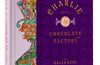 Charlie and the Chocolate Factory: A Very Special Edition by Roald Dahl