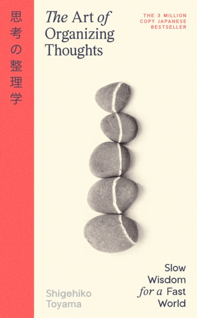 The Art of Organizing Thoughts by Shigehiko Toyama