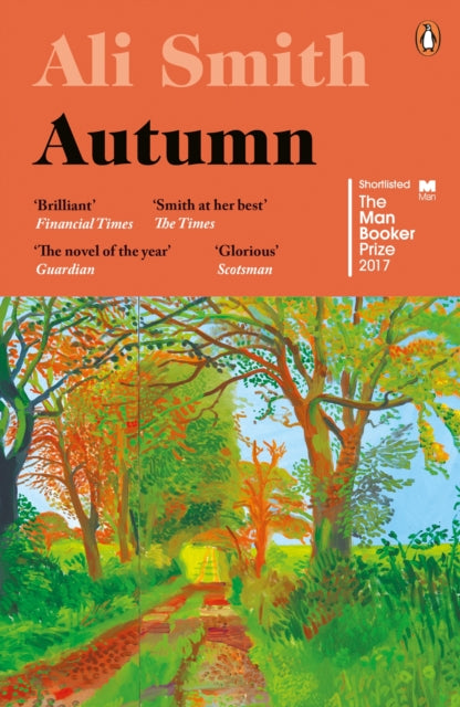Autumn: SHORTLISTED for the Man Booker Prize 2017 by Ali Smith