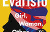 Girl, Woman, Other by Bernardine Evaristo