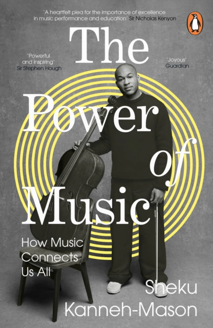The Power of Music: How Music Connects Us All by Sheku Kanneh-Mason