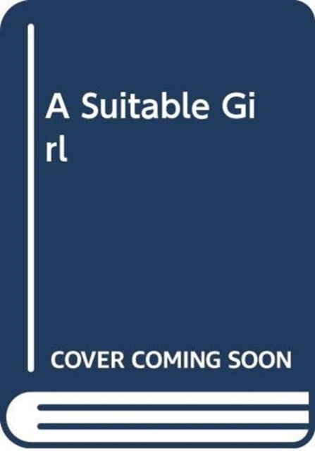 A Suitable Girl by Vikram Seth (PRE-ORDER)