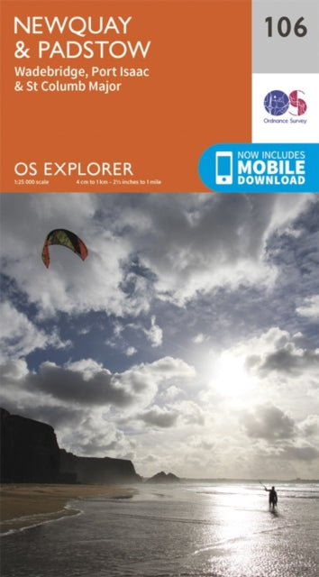 Newquay and Padstow : 106 by Ordnance Survey