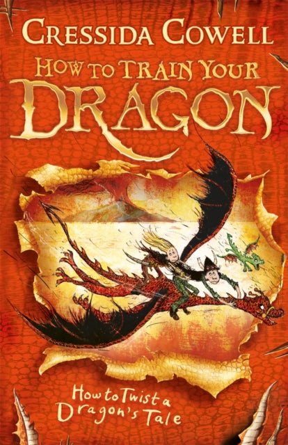 How to Train Your Dragon: How to Twist a Dragon's Tale: Book 5 by Cressida Cowell