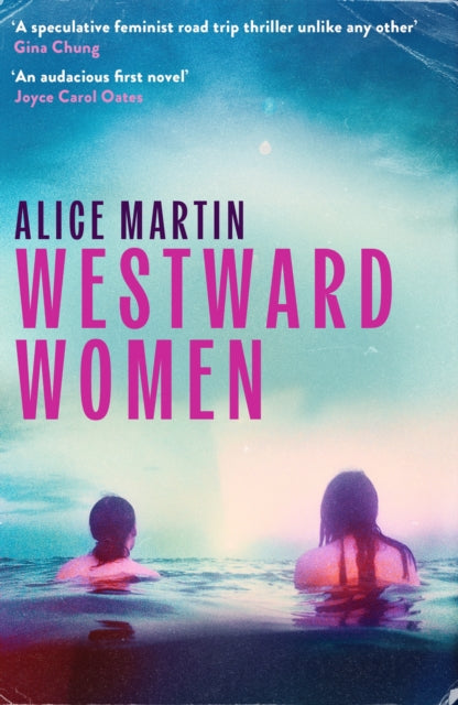 Westward Women by Alice Martin