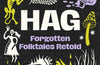 Hag: Forgotten Folktales Retold
