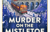 Murder on the Mistletoe Express by Katy Watson