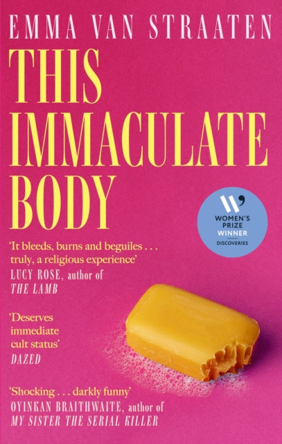 This Immaculate Body by Emma van Straaten