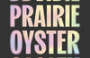 Prairie Oyster by Sophie Robinson