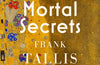 Mortal Secrets: Freud, Vienna and the Discovery of the Modern Mind by Frank Tallis