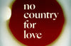 No Country for Love by Yaroslav Trofimov