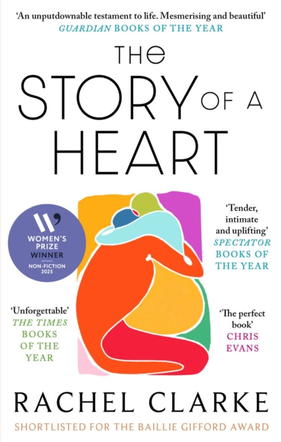 The Story of a Heart by Rachel Clarke