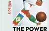 The Power and the Glory: A New History of the World Cup by Jonathan Wilson