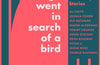 A Cage Went in Search of a Bird: Ten Kafkaesque Stories