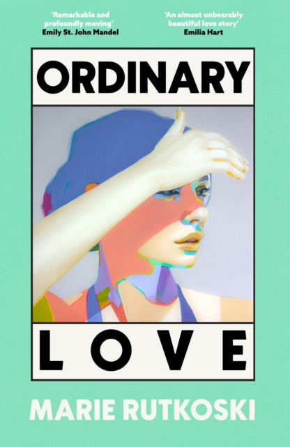 Ordinary Love by Marie Rutkoski (SIGNED, PRE-ORDER)