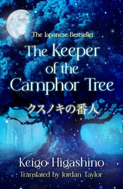 The Keeper of the Camphor Tree by Keigo Higashino