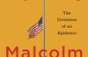 The American Way of Killing: The Invention of an Epidemic by Malcolm Gladwell (SIGNED PRE-ORDER)