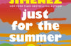 Just For The Summer by Abby Jimenez