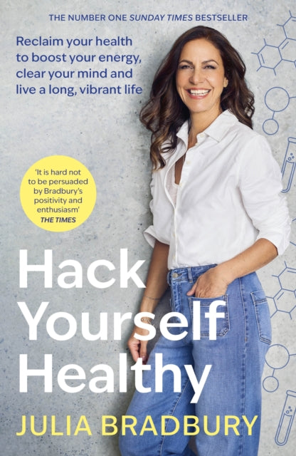Hack Yourself Healthy by Julia Bradbury
