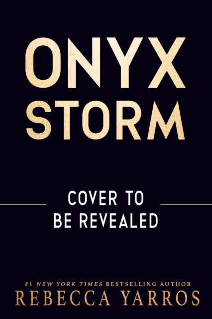 Onyx Storm by Rebecca Yarros (PRE-ORDER)