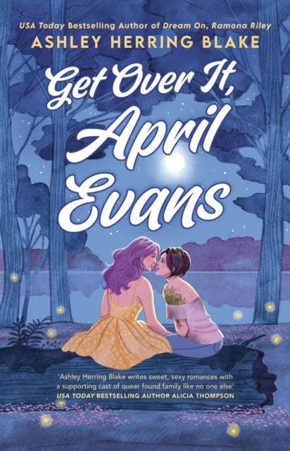Get Over It, April Evans by Ashley Herring Blake