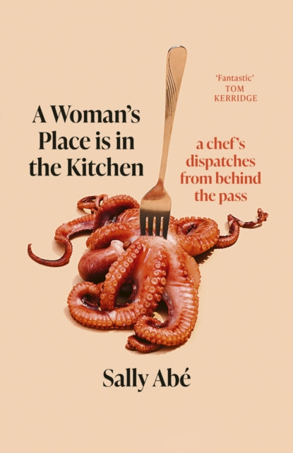 A Woman's Place is in the Kitchen by Sally Abe (PRE-ORDER)
