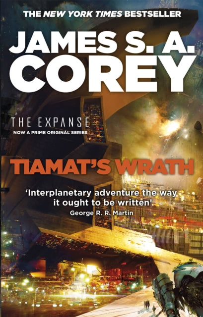 Tiamat's Wrath: Book 8 of the Expanse by James S.A. Corey