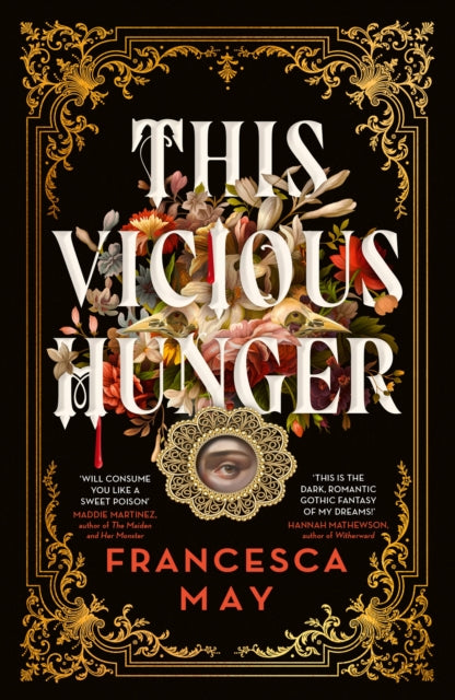 This Vicious Hunger by Francesca May
