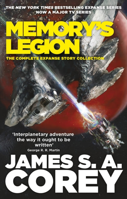 Memory's Legion: The Complete Expanse Story Collection by James S.A. Corey