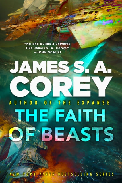 The Faith of Beasts: Book Two of The Captive's War by James S.A. Corey