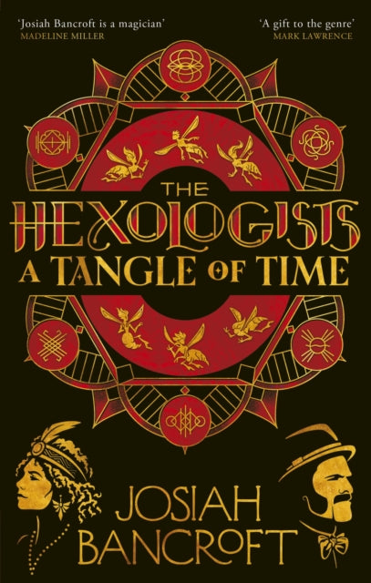 The Hexologists: A Tangle of Time by Josiah Bancroft