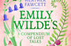 Emily Wilde's Compendium of Lost Tales by Heather Fawcett