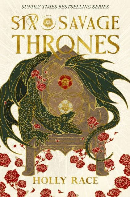 Six Savage Thrones by Holly Race
