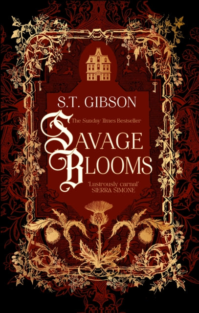 Savage Blooms by S.T. Gibson
