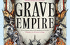 Grave Empire (Book One of The Great Silence) by Richard Swan